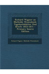 Richard Wagner an Mathilde Wesendonk