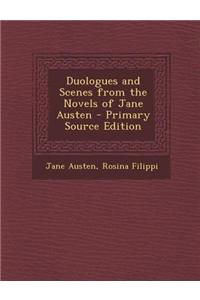 Duologues and Scenes from the Novels of Jane Austen - Primary Source Edition