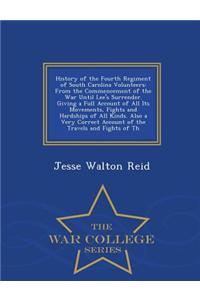 History of the Fourth Regiment of South Carolina Volunteers