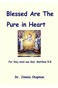 Blessed are the Pure in Heart