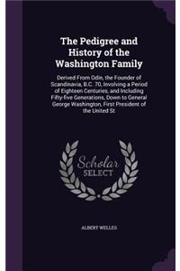 Pedigree and History of the Washington Family