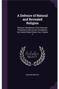 Defence of Natural and Revealed Religion