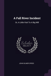 A Fall River Incident