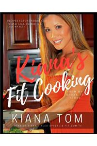 Kiana's Fit Cooking(TM)