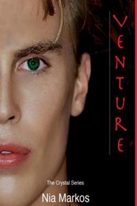 Venture (the Crystal Series) Book Two