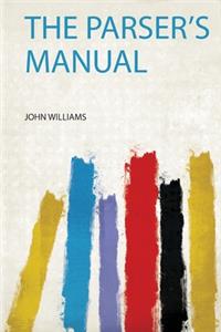 The Parser's Manual