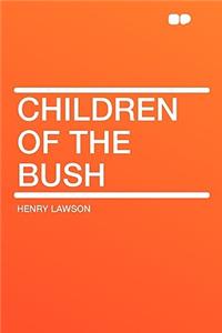 Children of the Bush