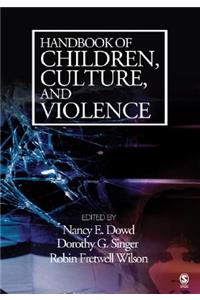 Handbook of Children, Culture, and Violence