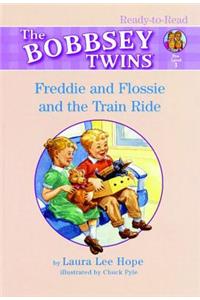 Freddie and Flossie and the Train Ride