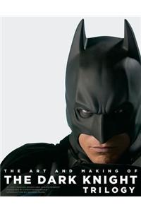 Art and Making of the Dark Knight Trilogy