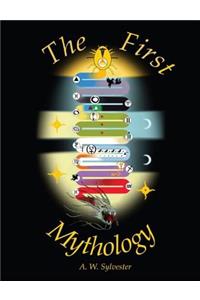 The First Mythology