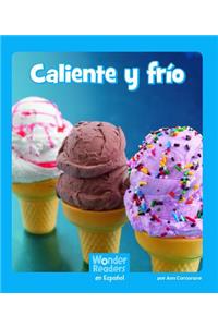 Caliente Y Frío