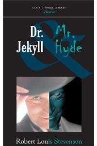 Dr. Jekyll and Mr. Hyde