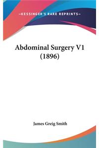 Abdominal Surgery V1 (1896)