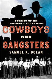 Cowboys and Gangsters