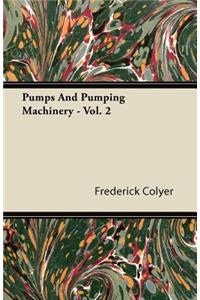 Pumps And Pumping Machinery - Vol. 2