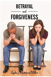 Betrayal and Forgiveness