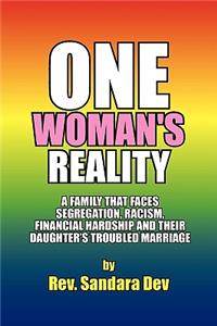 One Woman's Reality