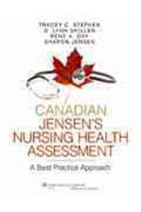 Canadian Jensen's Nursing Health Assessment