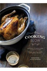 Cooking Slow