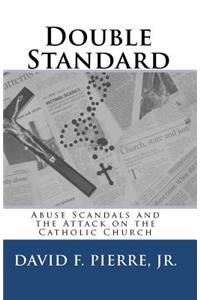 Double Standard