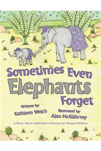 Sometimes Even Elephants Forget