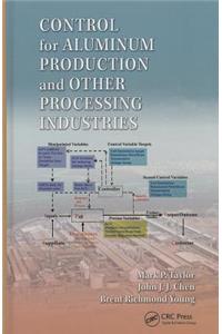 Control for Aluminum Production and Other Processing Industries