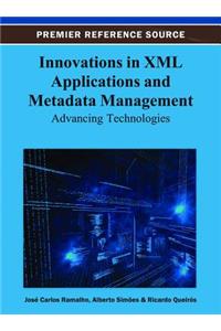 Innovations in XML Applications and Metadata Management