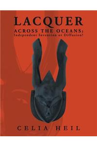 Lacquer Across the Oceans