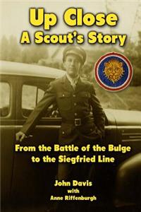 Up Close - A Scout's Story