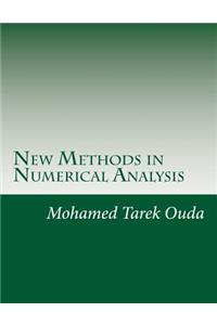 New Methods in Numerical Analysis