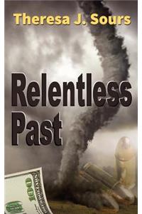 Relentless Past