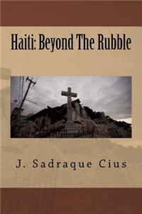 Haiti Beyond The Rubble