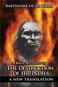 A Brief Account of the Destruction of the Indies