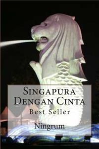 Singapura Dengan Cinta