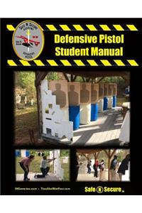 Safe N Secure Defensive Pistol Training Manual