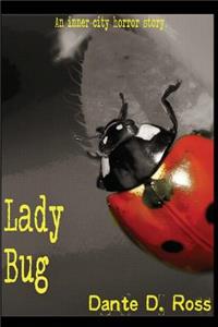 Lady Bug