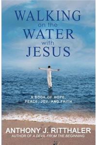 Walking on the Water with Jesus