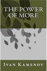 Power Of More