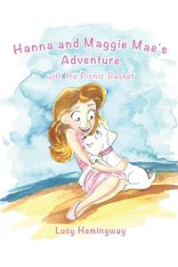 Hanna and Maggie Mae's Adventure with the Picnic Basket