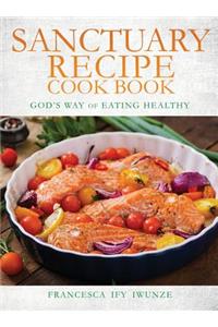 Sanctuary Recipe Cook Book