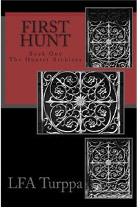 First Hunt