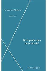 De la production de la securite