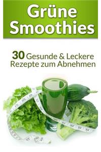 Grüne Smoothies