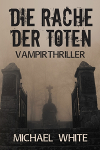 Die Rache der Toten