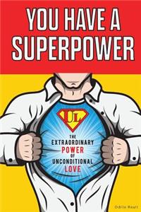 You Have a Superpower