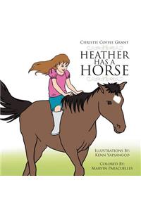 Heather Has a Horse