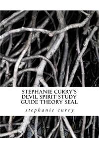 Stephanie Curry's Devil Spirit Study Guide Theory Seal