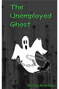 The Unemployed Ghost