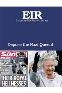 Depose the Nazi Queen!